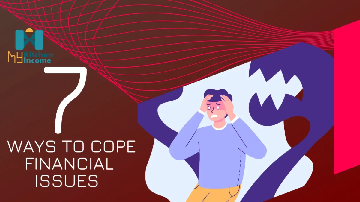 Best Ways To Cope With Financial Issues