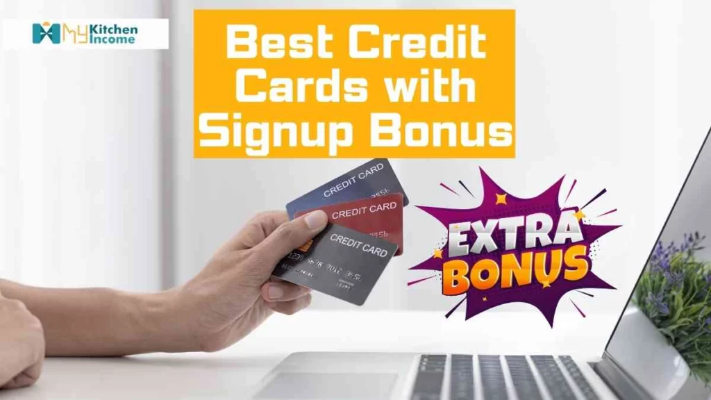 Best Credit Cards with Signup Bonus