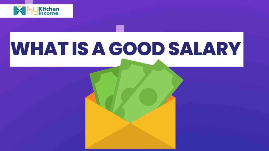 What is a Good Salary