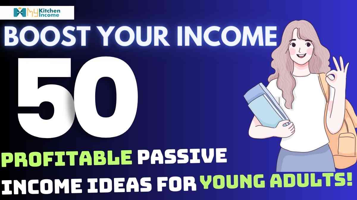 Passive Income For 17 Year Olds