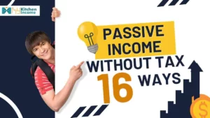 What Passive Income Is Not Taxed:16 Ways to get tax free income