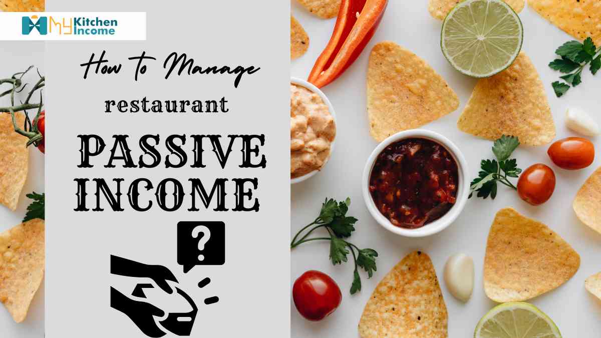 How to Manage Restaurant Passive Income