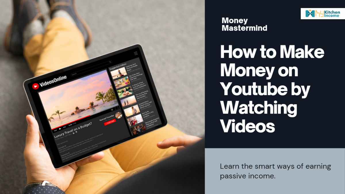 How to Make Money on YouTube by Watching Videos