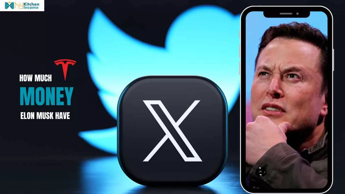 2023 Update How Much Money Does Elon Musk Have?